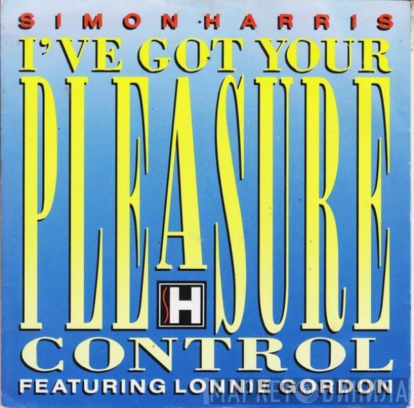 Simon Harris, Lonnie Gordon - I've Got Your Pleasure Control