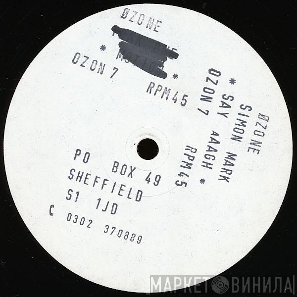 Simon Mark - Say Aaagh