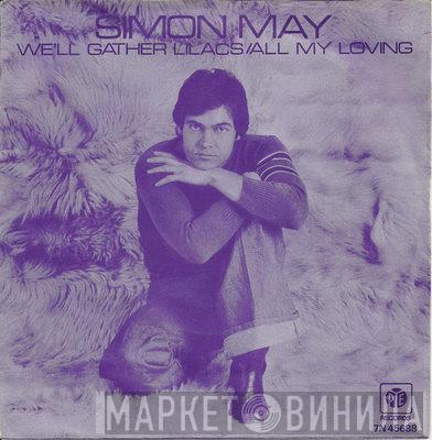 Simon May  - We'll Gather Lilacs / All My Loving (Medley)