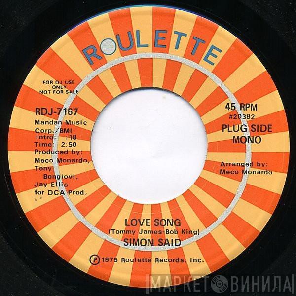 Simon Said - Love Song