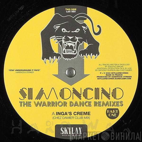 Simoncino - The Warrior Dance Remixes Part One