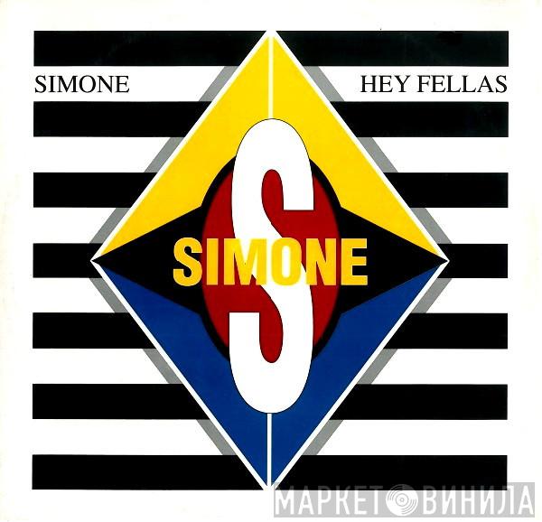 Simone - Hey Fellas
