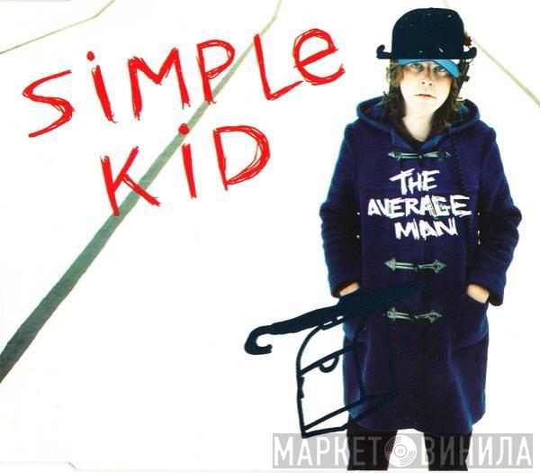 Simple Kid - The Average Man