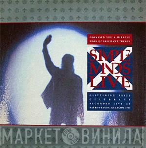  Simple Minds  - Promised You A Miracle / Book Of Brilliant Things / Glittering Prize / Celebrate (Simple Minds Live)
