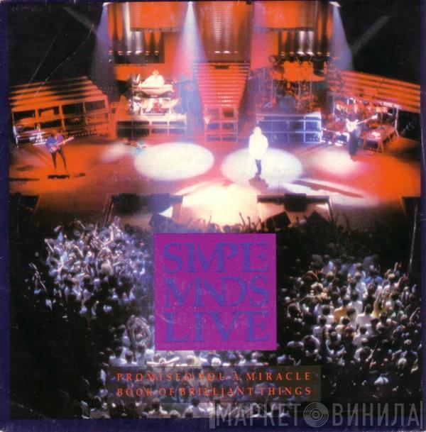 Simple Minds  - Promised You A Miracle / Book Of Brilliant Things (Simple Minds Live)