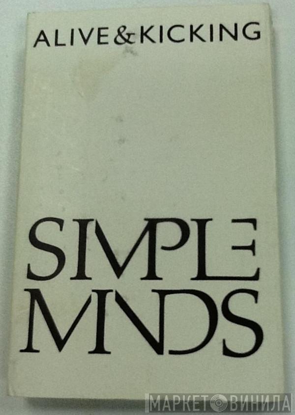  Simple Minds  - Alive & Kicking