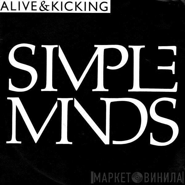  Simple Minds  - Alive & Kicking