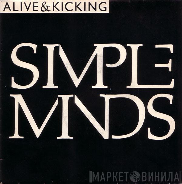 Simple Minds - Alive & Kicking
