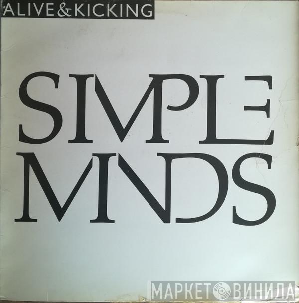  Simple Minds  - Alive & Kicking