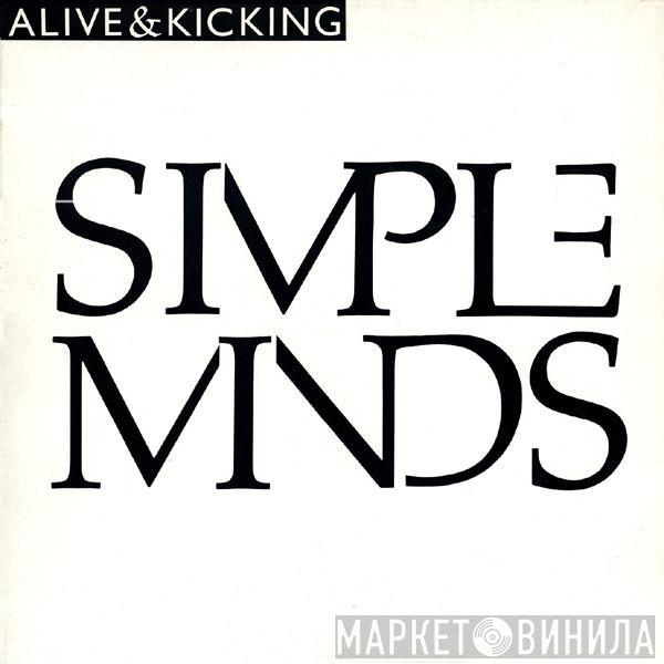  Simple Minds  - Alive & Kicking