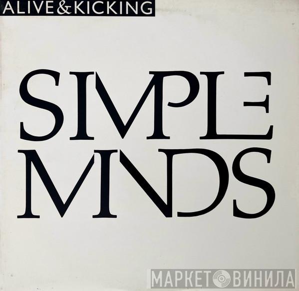  Simple Minds  - Alive & Kicking