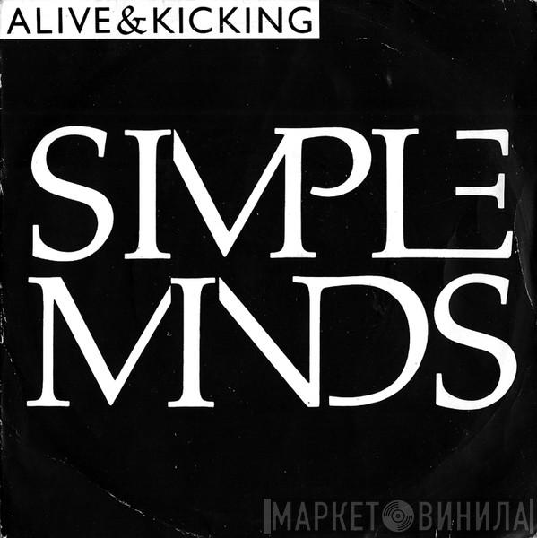  Simple Minds  - Alive & Kicking