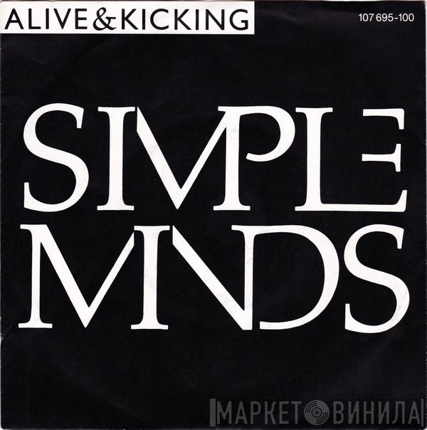  Simple Minds  - Alive & Kicking