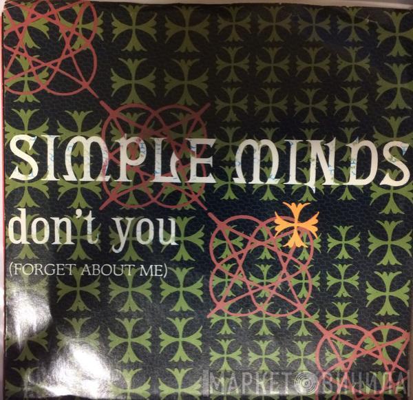  Simple Minds  - Don't You (Forget About Me)