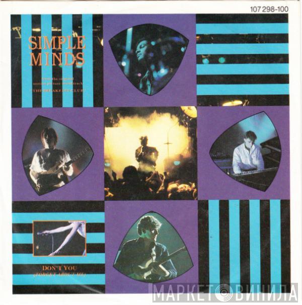 Simple Minds - Don't You (Forget About Me)