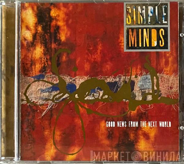 Simple Minds - Good News From The Next World