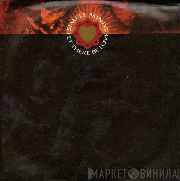  Simple Minds  - Let There Be Love