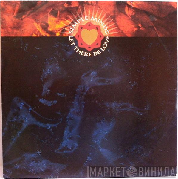  Simple Minds  - Let There Be Love