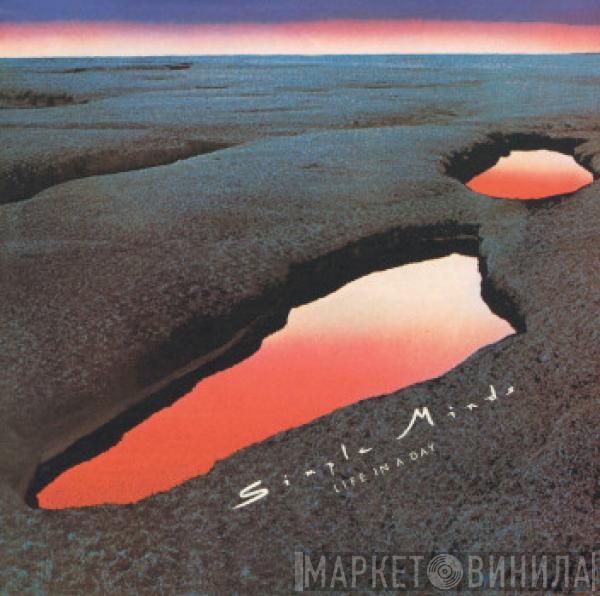  Simple Minds  - Life In A Day