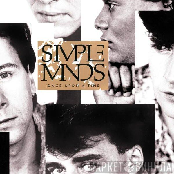  Simple Minds  - Once Upon A Time