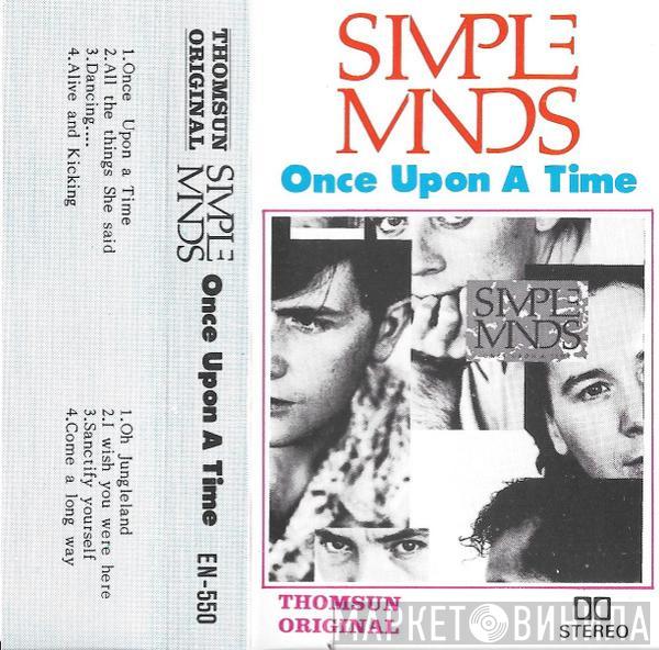  Simple Minds  - Once Upon A Time