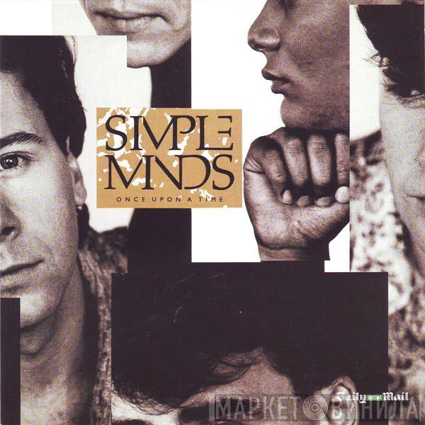  Simple Minds  - Once Upon A Time