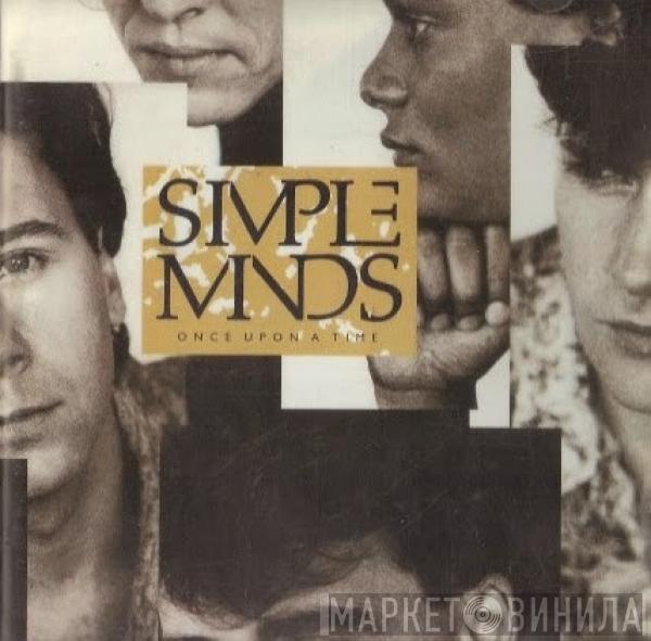 Simple Minds  - Once Upon A Time