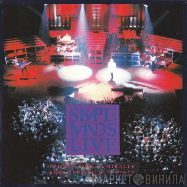 Simple Minds - Promised You A Miracle / Book Of Brilliant Things (Simple Minds Live)