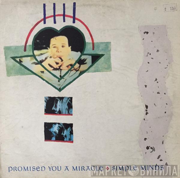  Simple Minds  - Promised You A Miracle