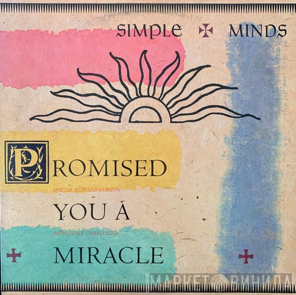  Simple Minds  - Promised You A Miracle