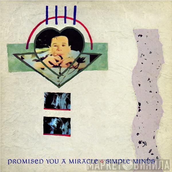  Simple Minds  - Promised You A Miracle