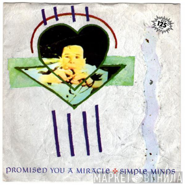  Simple Minds  - Promised You A Miracle