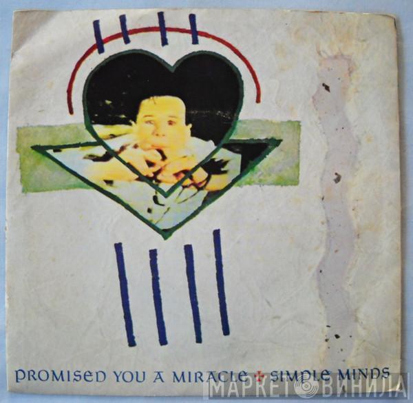  Simple Minds  - Promised You A Miracle