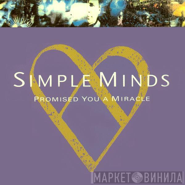  Simple Minds  - Promised You A Miracle