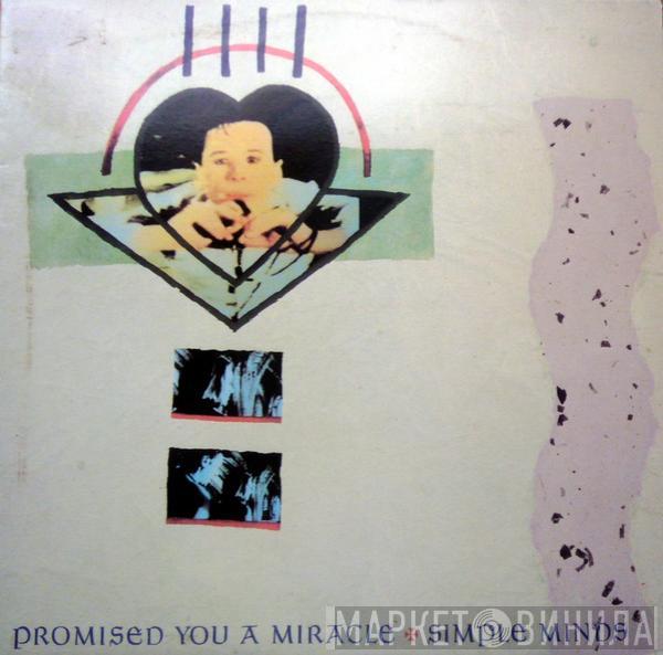  Simple Minds  - Promised You A Miracle