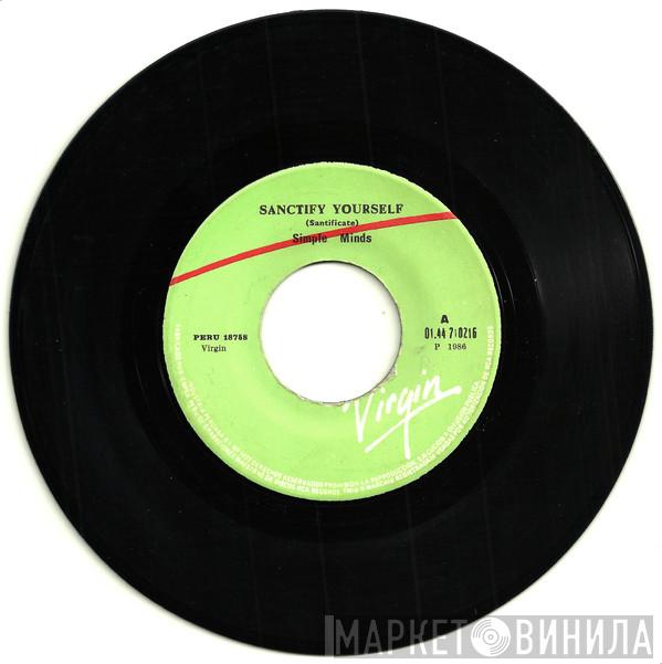  Simple Minds  - Sanctify Yourself = Santificate