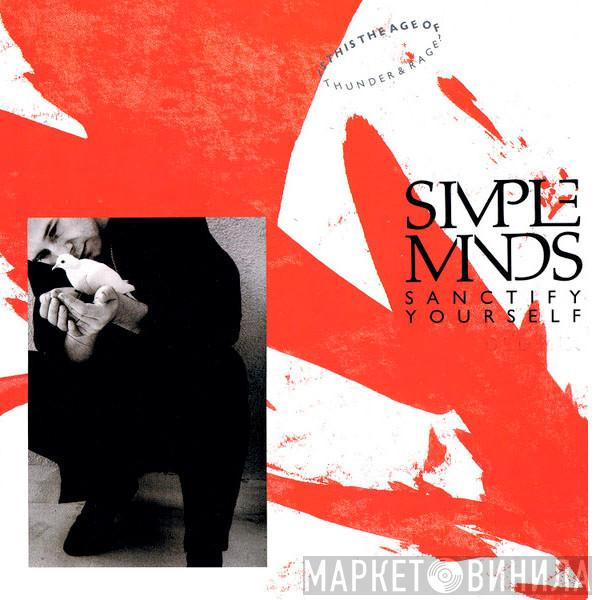  Simple Minds  - Sanctify Yourself