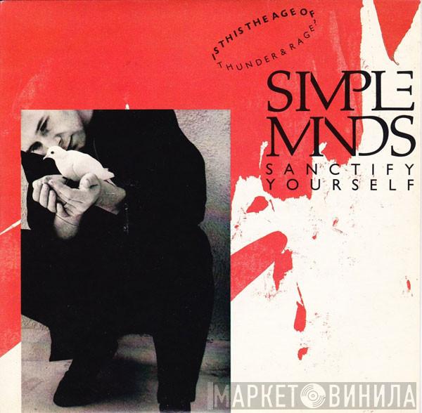  Simple Minds  - Sanctify Yourself