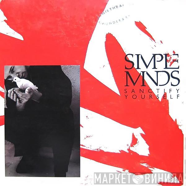  Simple Minds  - Sanctify Yourself
