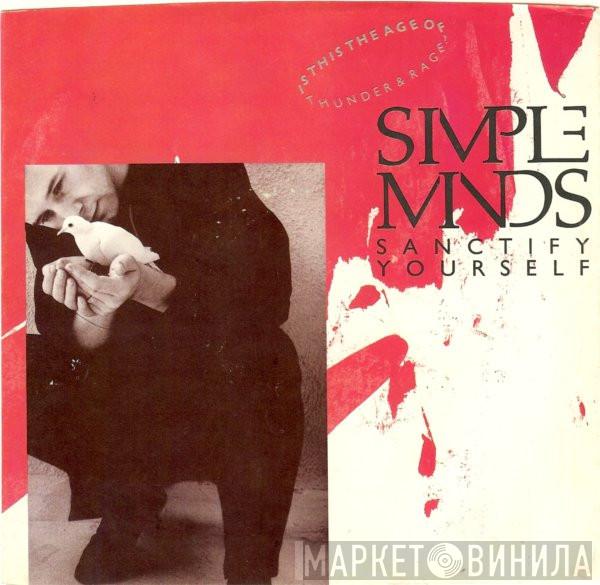  Simple Minds  - Sanctify Yourself