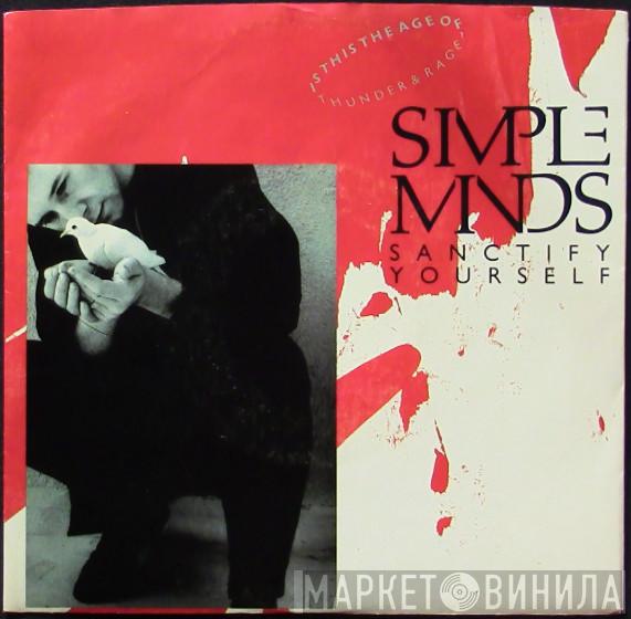  Simple Minds  - Sanctify Yourself