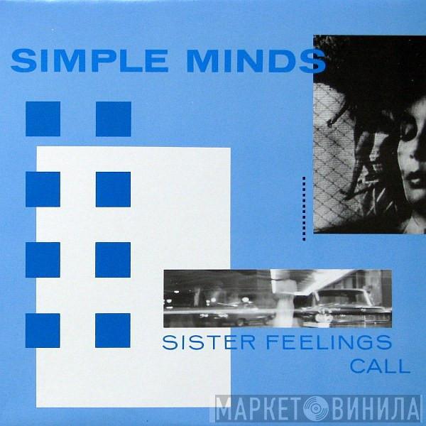 Simple Minds  - Sister Feelings Call