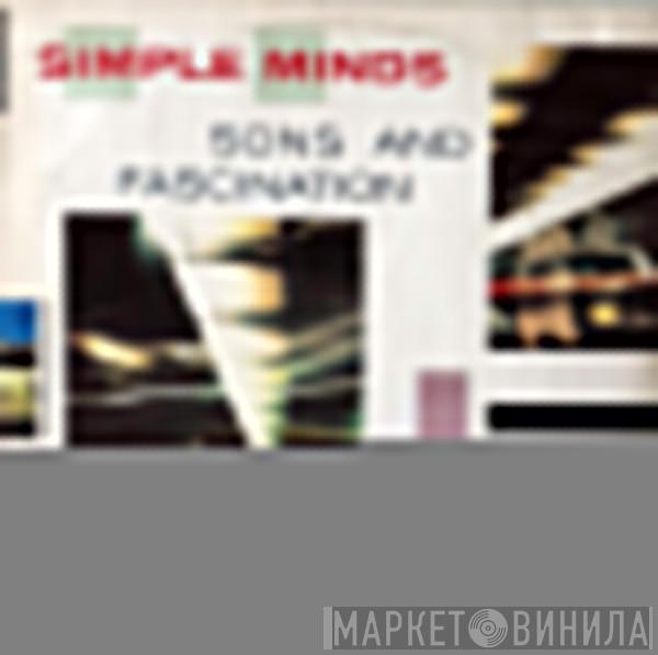  Simple Minds  - Sons And Fascination