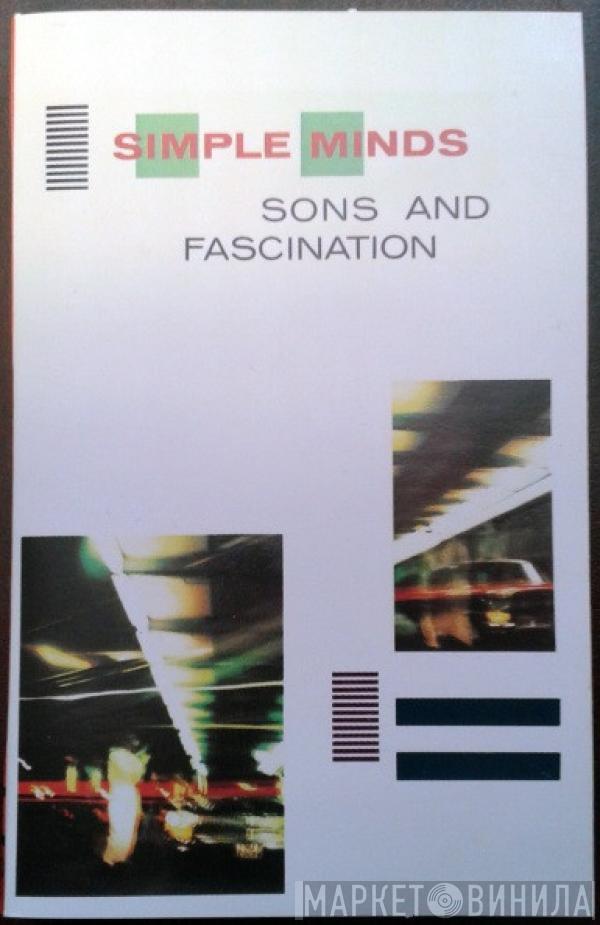  Simple Minds  - Sons And Fascination