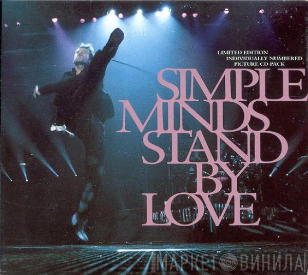 Simple Minds - Stand By Love