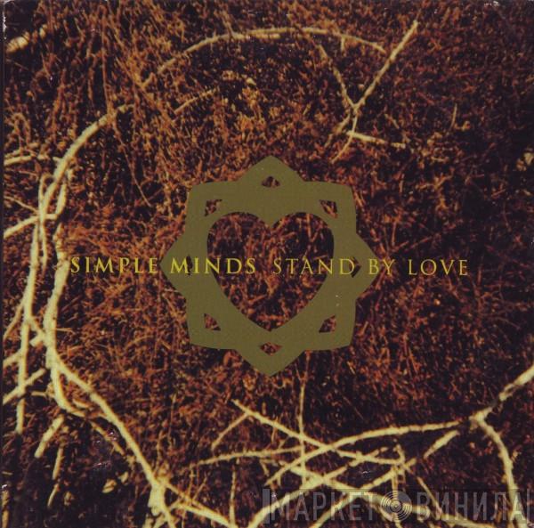  Simple Minds  - Stand By Love