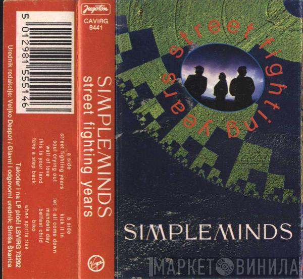 Simple Minds - Street Fighting Years