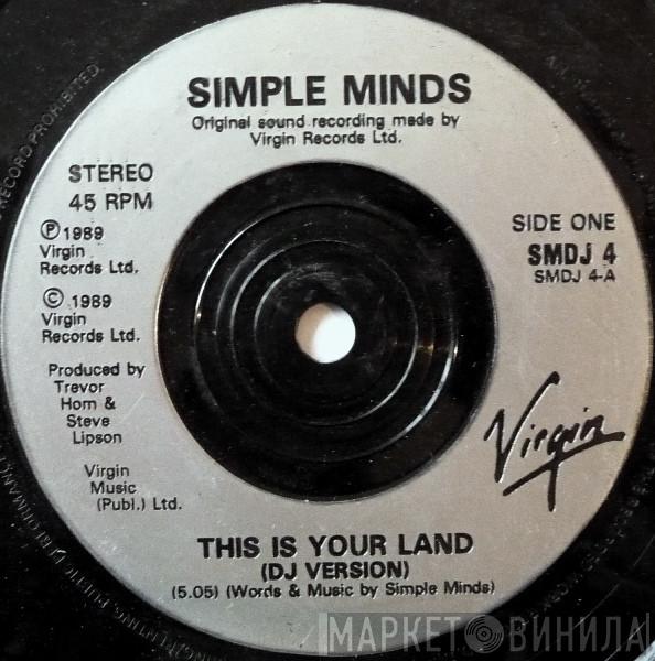  Simple Minds  - This Is Your Land (DJ Version)