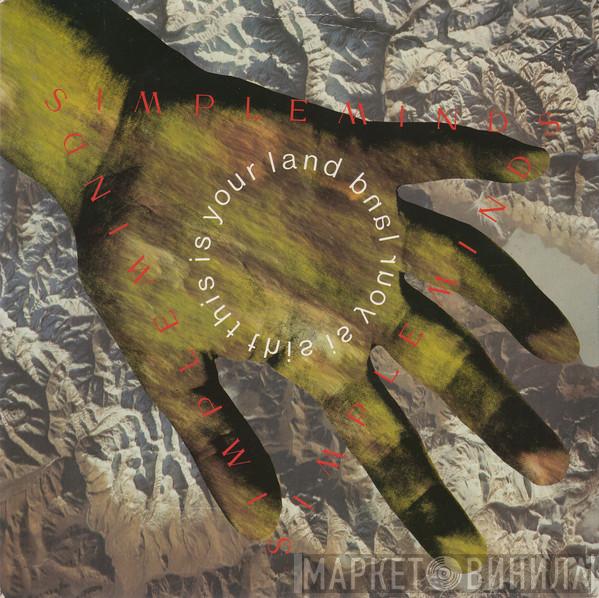 Simple Minds - This Is Your Land