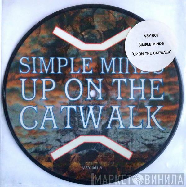  Simple Minds  - Up On The Catwalk